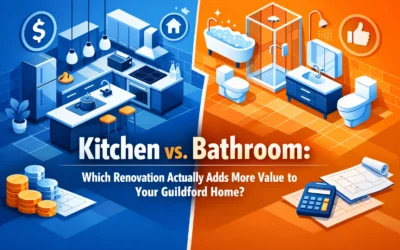 Kitchen vs. Bathroom: Which Renovation Actually Adds More Value to Your Guildford Home?